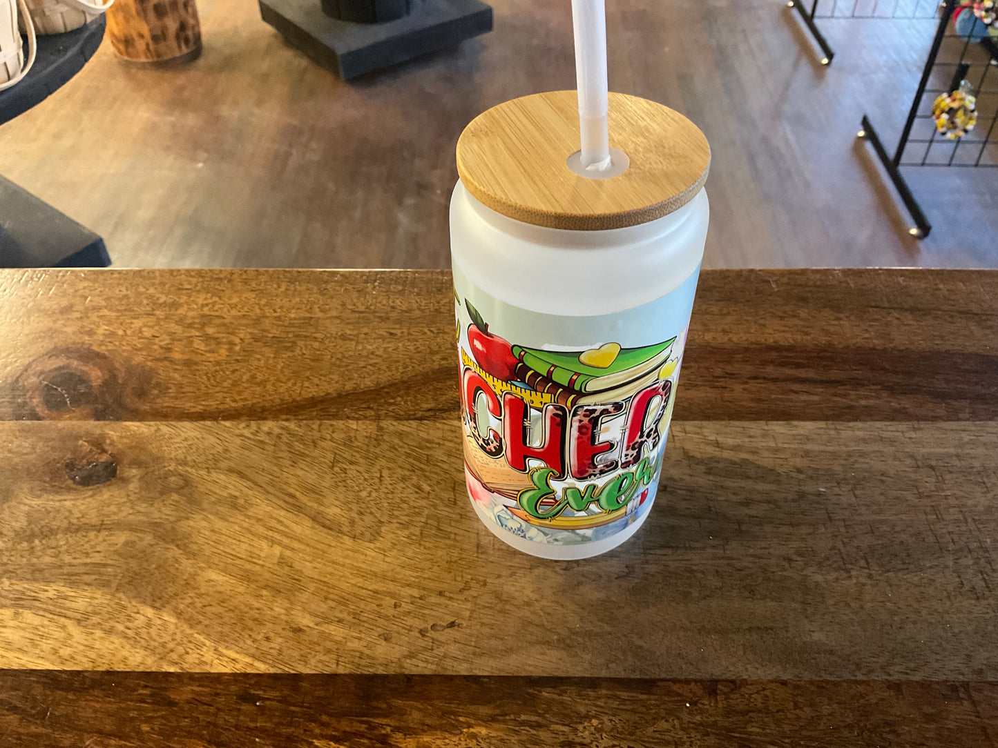 Best teacher glass can w/ UV dtf lid and pla straw